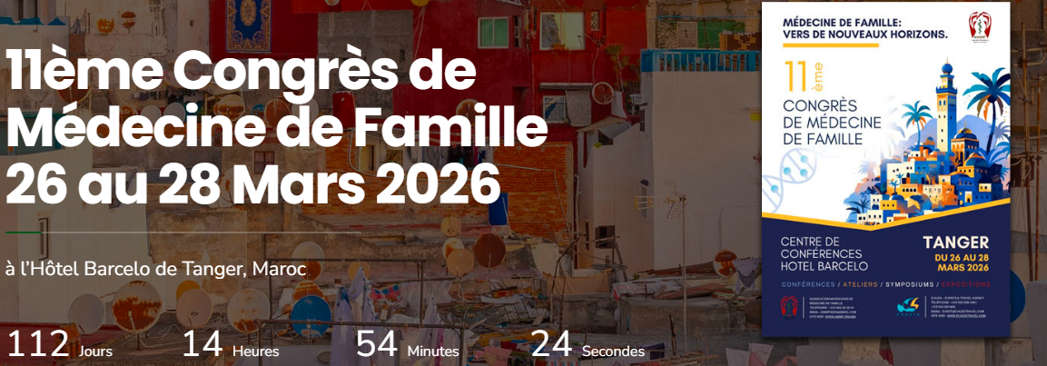 11ème Congrès de Médecine de Famille  du 27 au 29 Mars 2026 - Tanger - Maroc